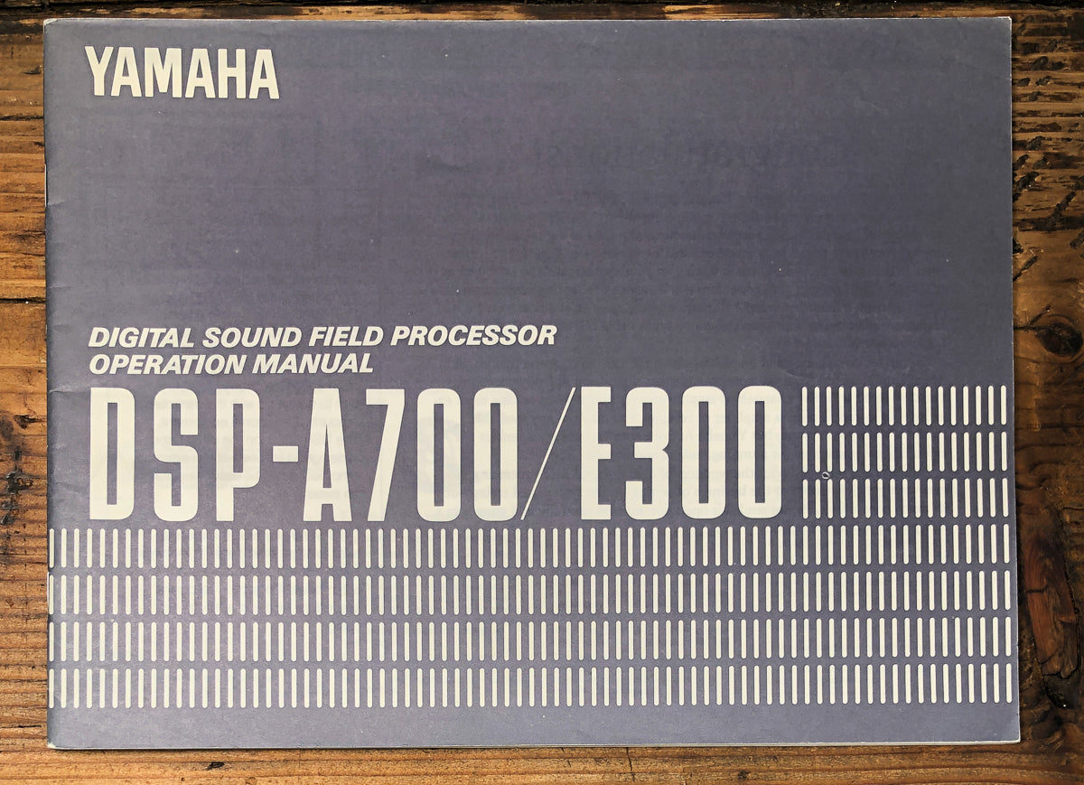 Yamaha DSP-A700 DSP-E300 DSP Processor Owners / User Manual *Original*