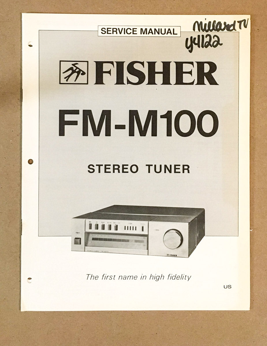 Fisher FM-M100 Tuner Service Manual *Original*