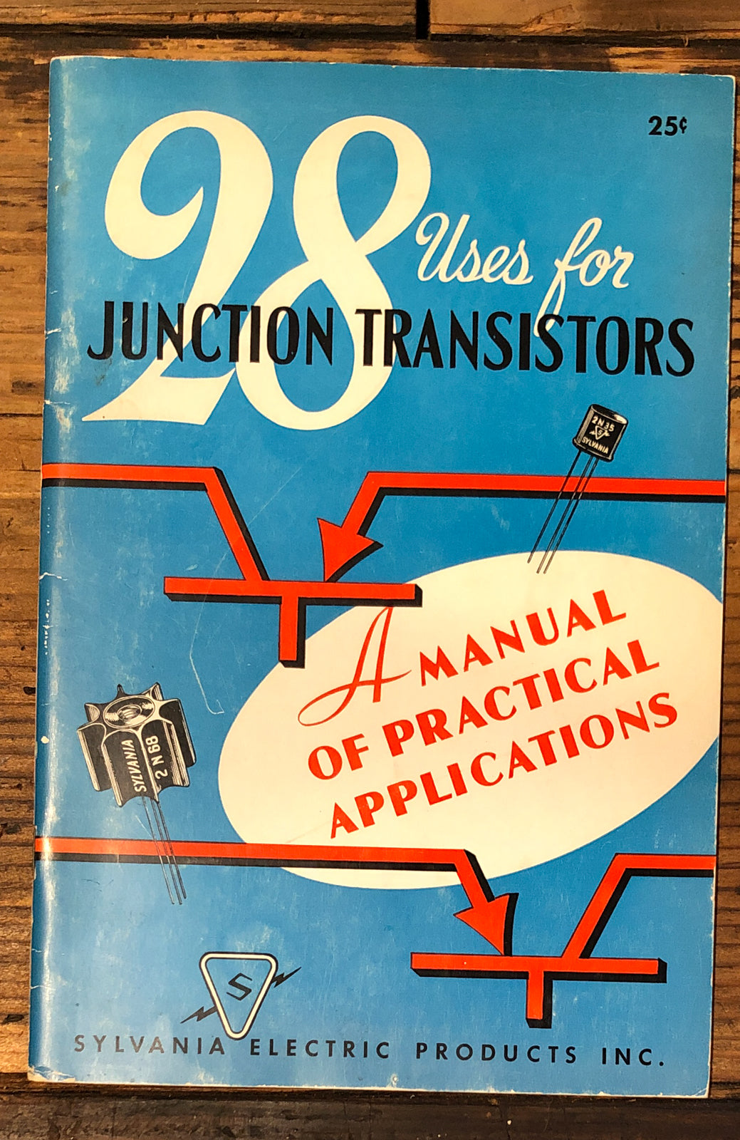Sylvania "28 Uses for Junction Transistors" Service Manual *Original*