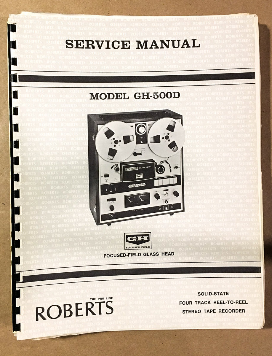 Roberts GH-500D Reel to Reel Service Manual *Original*