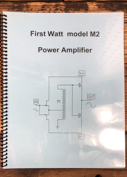 First Watt Model M2 Amplifier  Owner / User Manual *Original*