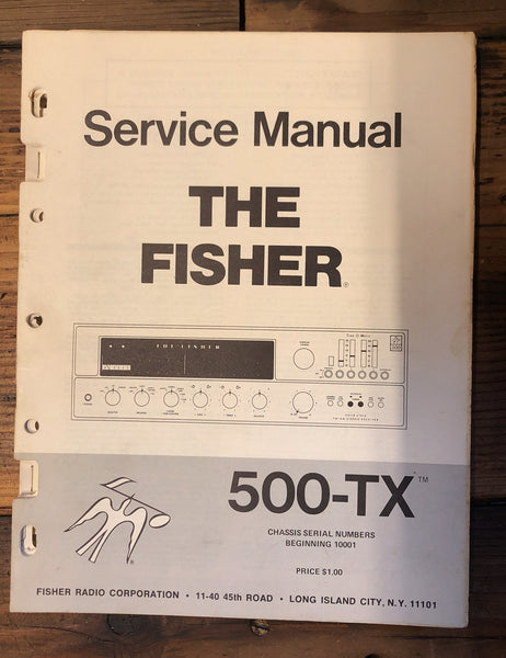 Fisher Model 500-TX Receiver  Service Manual *Original*