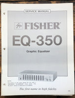 Fisher EQ-350 Equalizer  Service Manual *Original*