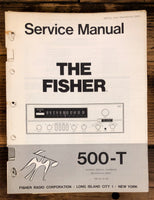 Fisher Model 500-T Receiver  Service Manual *Original* #2