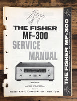 Fisher MF-300 Tuner  Service Manual *Original*