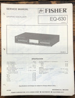 Fisher EQ-630 Equalizer  Service Manual *Original*