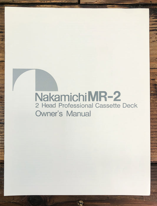 Nakamichi MR-2 Cassette Owners / User Manual *Original*