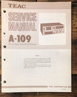 Teac A-109 Cassette  Service Manual *Original*