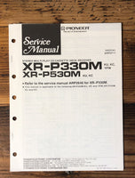 Pioneer XR-P330M XR-P530M Stereo  Service Manual *Original*