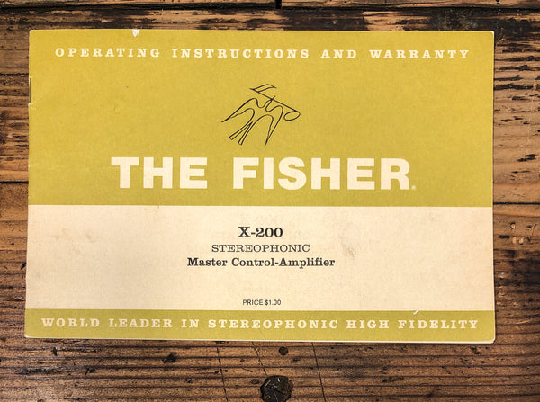 Fisher Model X-200 Amplifier Owners / User Manual *Original*