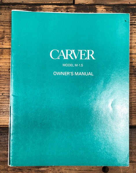 Carver M-1.5 M 1.5 Amplifier  Owner / User Manual *Original*