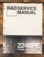 NAD Model 2240PE 2240 PE Amplifier  Service Manual *Original*