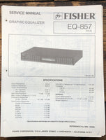 Fisher EQ-857 Equalizer  Service Manual *Original*