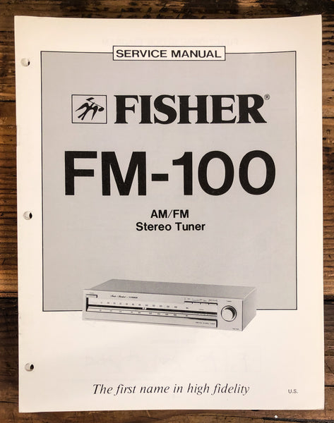 Fisher FM-100 Tuner  Service Manual *Original*