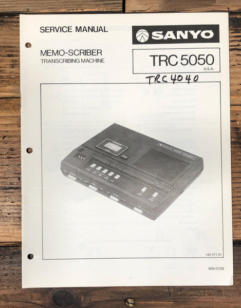 Sanyo TRC5050 TRC-5050 -4040 Memo-Scriber Service Manual *Original*