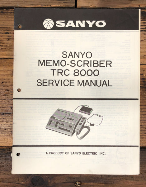 Sanyo TRC-8000 TRC8000 Memo-Scriber Service Manual *Original*