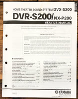 Yamaha DVR-S200 DVX-S200 NX-P200 Home Theater  Service Manual *Original*