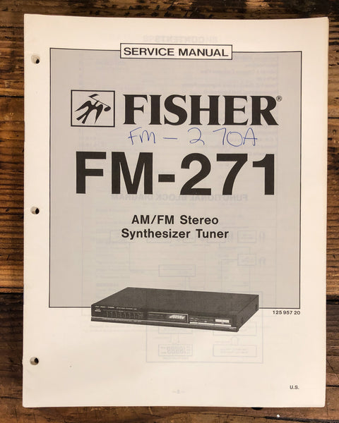 Fisher FM-271 Tuner  Service Manual *Original*