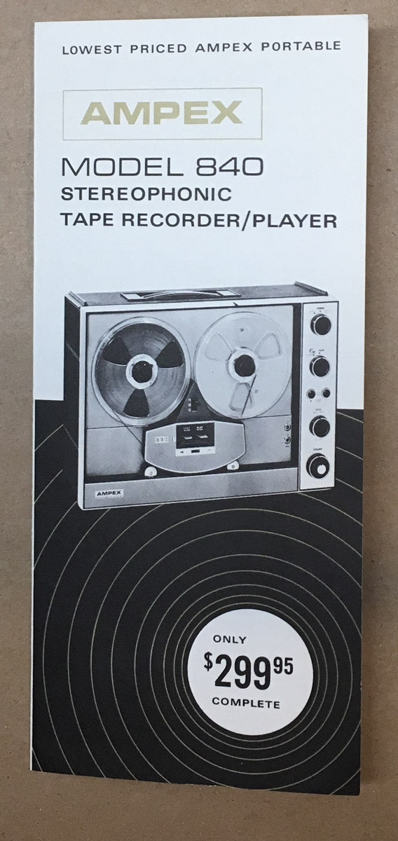 Ampex Model 840 Reel to Reel  Foldout Dealer Brochure *Original*