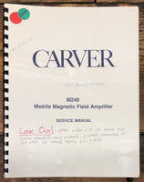 Carver M240 M-240 Mobile Amplifier  Service Manual *Original*