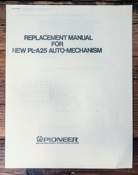 Pioneer PL-A25 Auto-Mechanism Replacement Turntable Service Manual *Original*