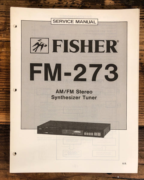 Fisher FM-273 Tuner  Service Manual *Original*