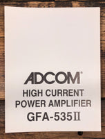 Adcom GFA-535 II Amplifier  Owner / User Manual *Original*