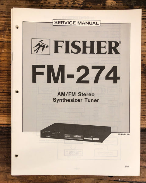 Fisher FM-274 Tuner  Service Manual *Original*