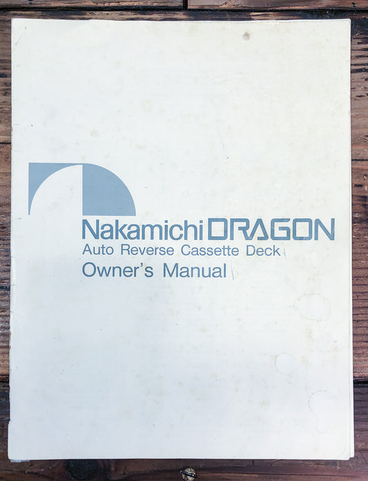 Nakamichi Dragon Cassette Service Manual *Original*