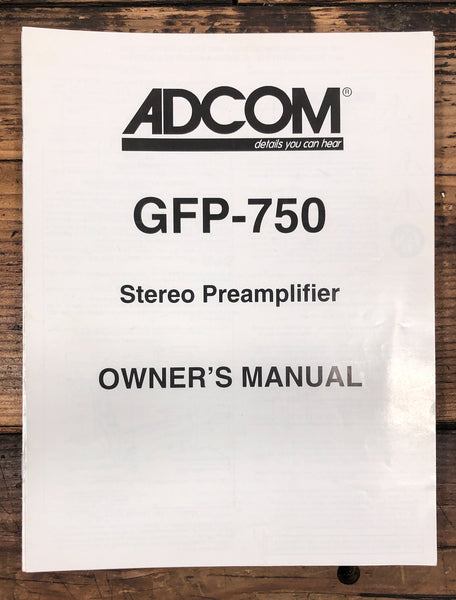 Adcom GFP-750 Preamplifier  Owner / User Manual *Original*