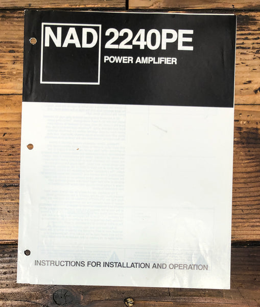 NAD Model 2240PE Amplifier Service Manual *Original*