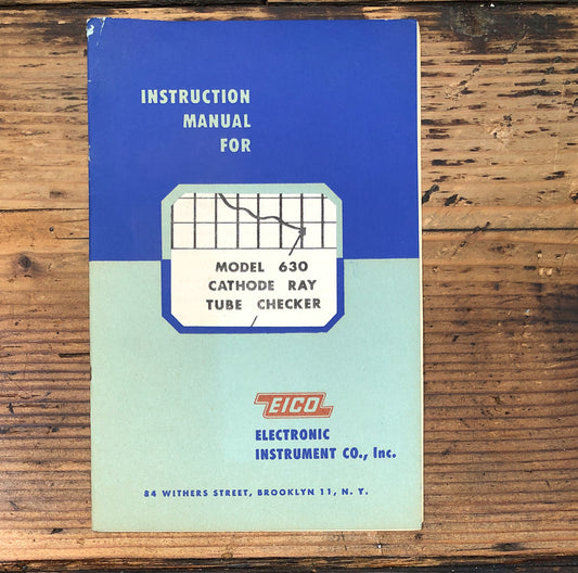 Eico Model 630 Tube Tester Owners / User Manual *Original*