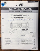 JVC TD-W504 TD-W505 BK TN Cassette  Service Manual *Original*