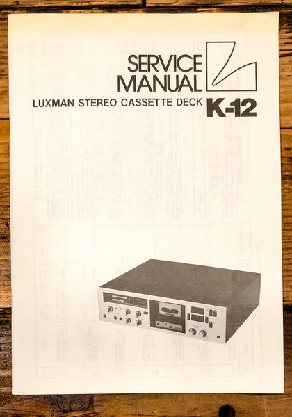Luxman K-12 Cassette Service Manual *Original*
