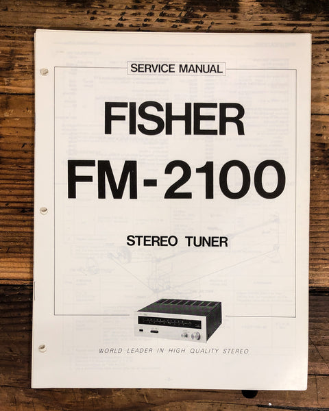 Fisher FM-2100 Tuner  Service Manual *Original*