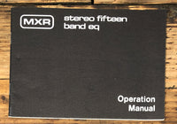 MXR Stereo 15 / Fifteen Equalizer Owners / User Manual *Original*