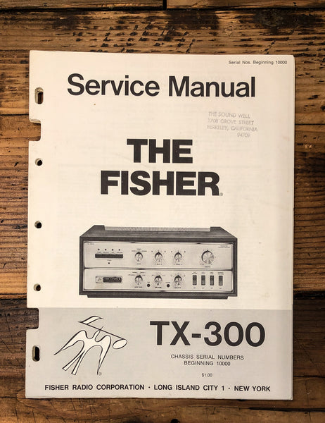 Fisher TX-300 Tuner  Service Manual *Original*