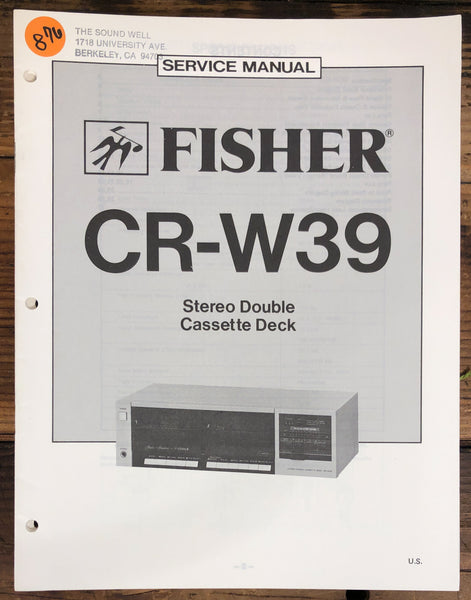 Fisher CR-W39 Cassette  Service Manual *Original*