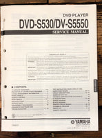 Yamaha DVD-S530 DV-S5550 DVD Player  Service Manual *Original*