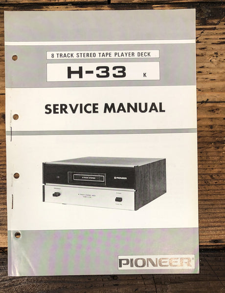 Pioneer H-22 8 Track Service Manual *Original*