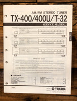 Yamaha TX-400 TX-400U T-32 Tuner  Service Manual *Original*
