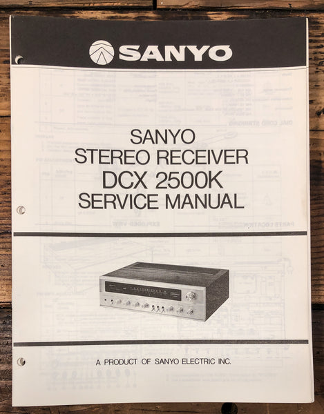 Sanyo DCX2500K DCX 2500K Receiver  Service Manual *Original*