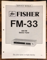 Fisher FM-33 Tuner  Service Manual *Original*