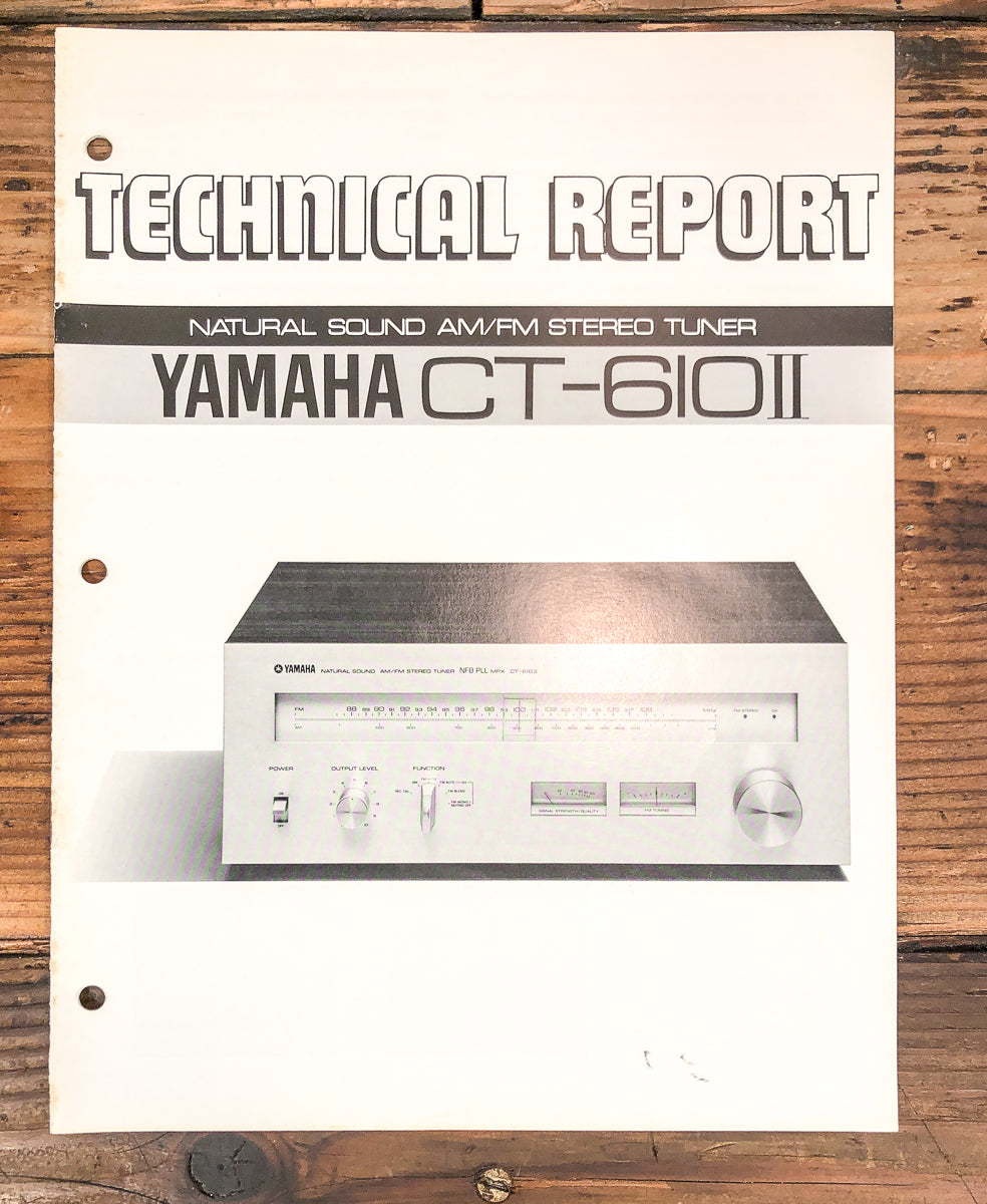 Yamaha CT-610 MK2 Tuner Technical Report *Original* *Original*