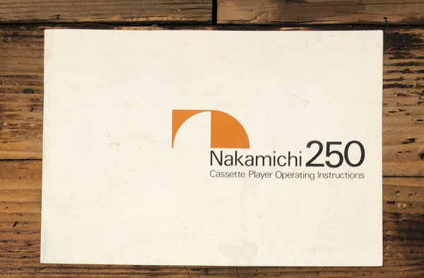 Nakamichi Model 250 Cassette Owners / User Manual *Original*