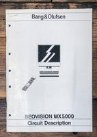 B&O Bang Olufsen Beovision MX 5000  Circuit Description Manual  *Original*