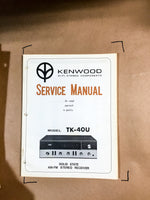 Kenwood TK-40U Receiver Service Manual *Original*