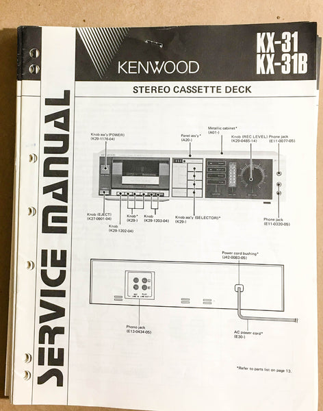 Kenwood KX-31 KX-31B Cassette Tape Deck  Service Manual *Original*