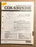 Yamaha CDX-530 CDX-530E CD Player  Service Manual *Original*