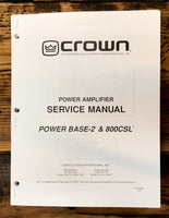 Crown Power Base-1 800CSL Amplifier Service Manual *Original*